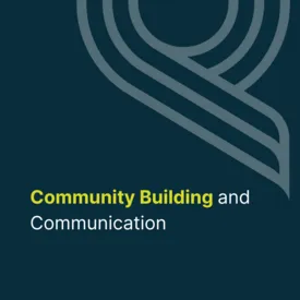 Community Building and Communication