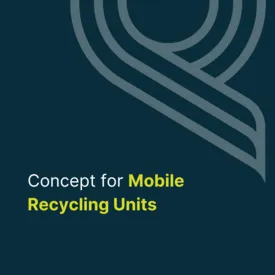Concept for Mobile Recycling Units